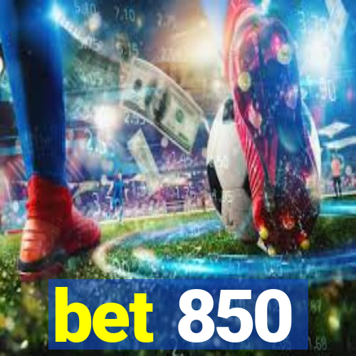 bet 850